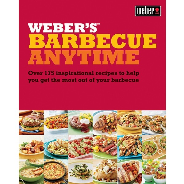 Webers Barbecue Anytime Book